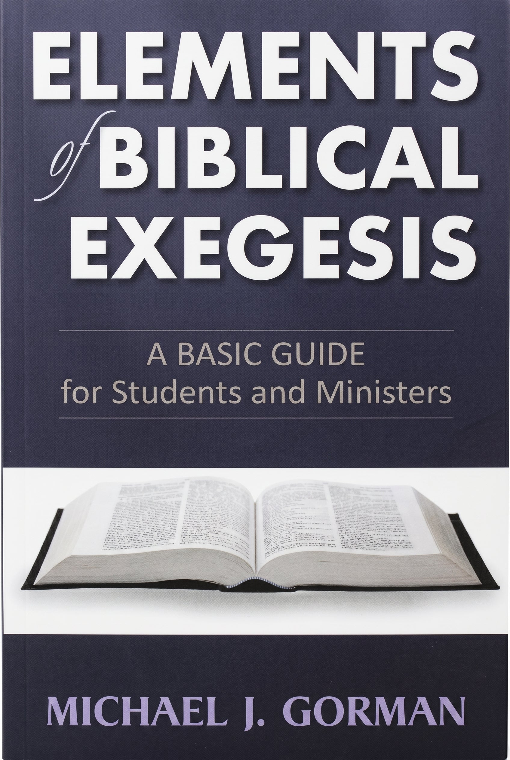 Studio photo of Elements of Biblical Exegesis: A Basic Guide for Students and Ministers in hero