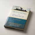 Studio photo of Winning is a Choice: How the Champions do It, and how we can too in detail