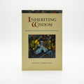 Studio photo of Inheriting Wisdom: Readings For Today From Ancient Christian Writers in hero
