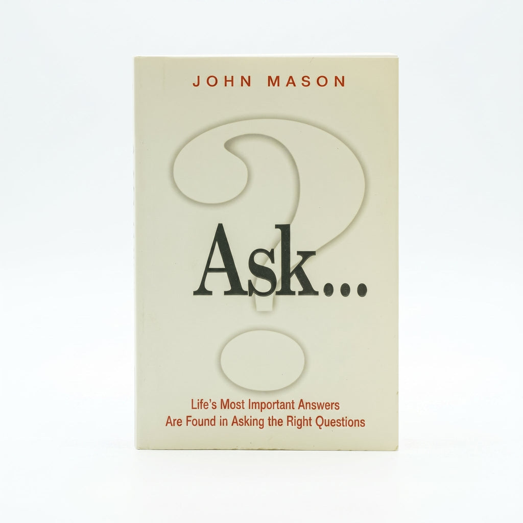 Studio photo of Ask: Life's Most Important Answers Are Found in Asking the Right Questions in hero