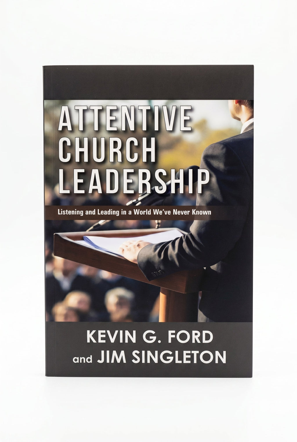 Attentive Church Leadership: Listening and | Christian Bible Service