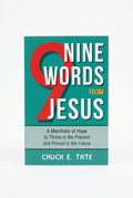 Studio photo of Nine Words from Jesus: A Manifesto of Hope to Thrive in the Present and Prevail in the Future in hero